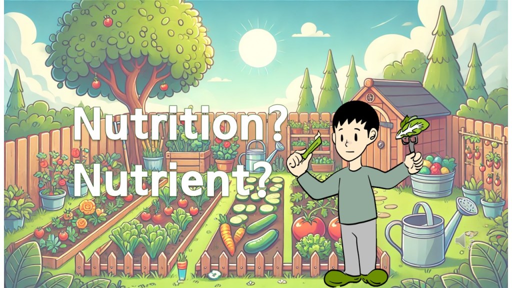 Nutrition? Nutrient?