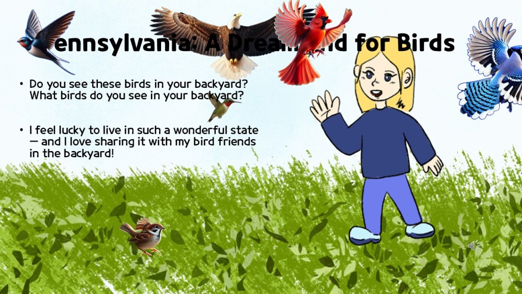 A cartoon depiction of a girl standing in a grassy field surrounded by various birds, with text that reads 'Pennsylvania: A Dreamland for Birds' and questions about backyard birds.